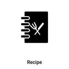 Recipe icon vector isolated on white background, logo concept of Recipe sign on transparent background, black filled symbol