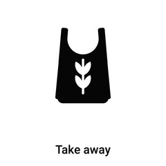 Take away icon vector isolated on white background, logo concept of Take away sign on transparent background, black filled symbol