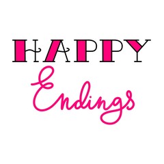 happy endings pink and black hand lettering inscription, calligraphy beautiful raster illustration