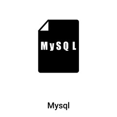 Mysql icon vector isolated on white background, logo concept of Mysql sign on transparent background, black filled symbol