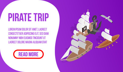 Pirate trip banner. Isometric banner of pirate trip vector concept for web, giftcard and postcard