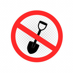 Digging is forbidden sign icon on white transparent background. No shovel sticker design