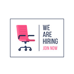 We are hiring text sign with vacancy office chair illustration. Business hiring and recruiting concept. Modern flat style vector design.