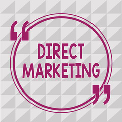 Writing note showing  Direct Marketing. Business photo showcasing business of selling products or services to public.