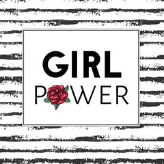 Girl power slogan with vintage rose and stripes. Vector illustration.
