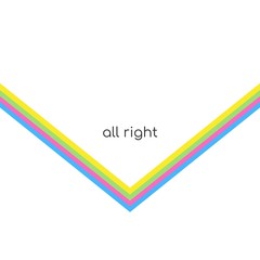 All right. Slogan with coloruful stripes for t-shirt print.