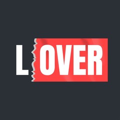 Lover Slogan for t-shirt. Vector illustration.