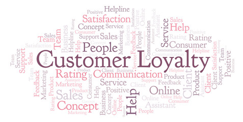 Fototapeta premium Customer Loyalty word cloud.