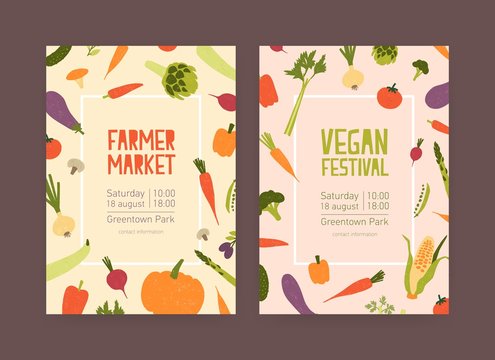 Set Of Flyer Or Invitation Templates For Farmer Market And Vegan Food Festival With Frames Made Of Fresh Ripe Vegetables And Place For Text. Colorful Modern Vector Illustration For Event Announcement.