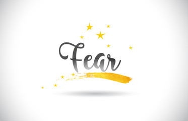 Fear Word Vector Text with Golden Stars Trail and Handwritten Curved Font.
