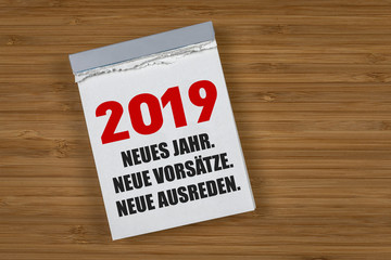 2019 Neues Jahr. Neue Vorsätze. Neue Ausreden.