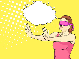 Pop art background is orange. text bubble retro young girl plays hide and seek, her eyes are tied, arms outstretched. The imitation of comic style. Vector