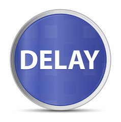 Delay blue round button