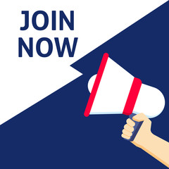 JOIN NOW Announcement. Hand Holding Megaphone With Speech Bubble. Register online. Join today. Apply online. Join us now