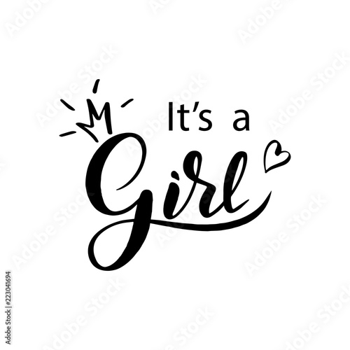 ""It's a girl" modern lettering phrase. Cute ink vector invitation for ...