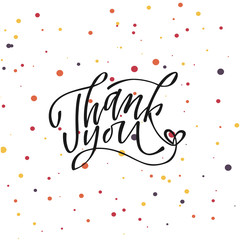 Thank you - hand lettering inscription to holiday design, black and white ink calligraphy