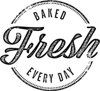 Fresh Baked Every Day Vintage Bakery Sign