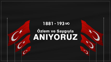 vector illustration. November 10 death day Mustafa Kemal Ataturk , first president of Turkish Republic. translation Turkish. November 10, respect and remember