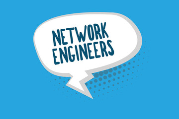 Word writing text Network Engineers. Business concept for Technology professional Skilled in computer system.