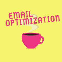 Text sign showing Email Optimization. Conceptual photo Maximize the effectiveness of the marketing campaign.