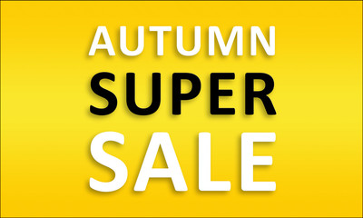 Autumn Super Sale - Golden business poster. Clean text on yellow background.
