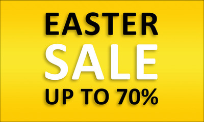 Easter Sale Up TO 70% - Golden business poster. Clean text on yellow background.