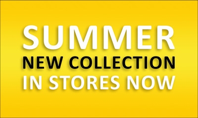 Fototapeta premium Summer New Collection In Stores Now - Golden business poster. Clean text on yellow background.