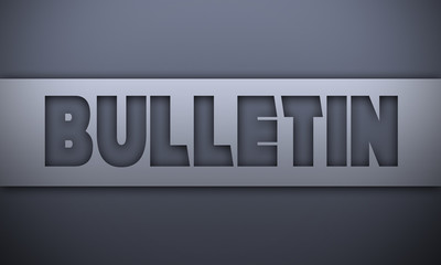 bulletin - word on silver background