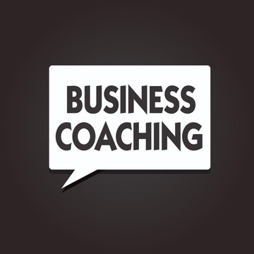 Text sign showing Business Coaching. Conceptual photo Helping employees become more active Consulting an expert.