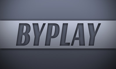 byplay - word on silver background