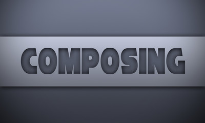 composing - word on silver background
