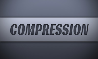 compression - word on silver background