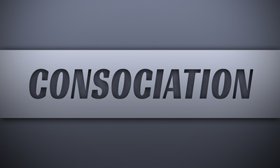 consociation - word on silver background