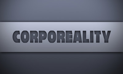 corporeality - word on silver background