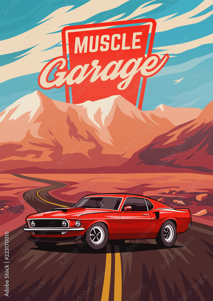 Wall mural retro american muscle car poster. illustration with car standing on road near mountains.