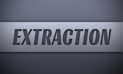 extraction - word on silver background
