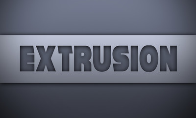 extrusion - word on silver background