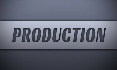 production - word on silver background