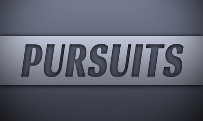 pursuits - word on silver background