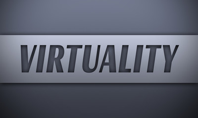 virtuality - word on silver background