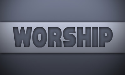 Worship - word on silver background