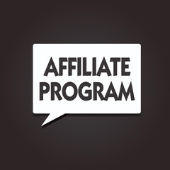 Text sign showing Affiliate Program. Conceptual photo Automated platform of two or more parties Associated.