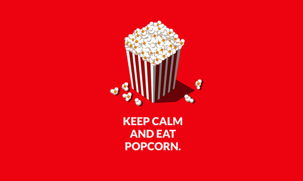 Keep Calm and Eat Popcorn Box Vector Illustration Quote Poster 