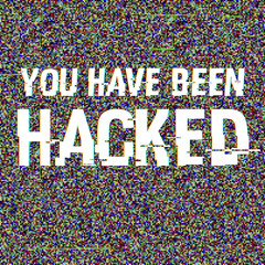 You Have Been Hacked glitch text. Anaglyph 3D effect. Technological retro background. Hacker attack, malware, virus concept Vector illustration. Computer program, cyber security, TV channel screen.