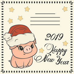 Christmas post card with cute pig in Santa's hat and congratulation Happy New Year 2019. Cartoon piggy Children's Xmas print design. Christmas and Happy New Year style. Make a wish, post card.