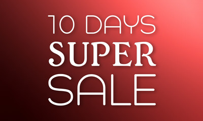 10 Days Super Sale - white text on red background