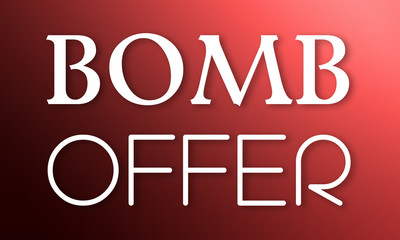 Bomb Offer - white text on red background