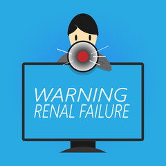 Writing note showing Warning Renal Failure. Business photo showcasing stop Filtering Excess Waste Acute Kidney malfunction.
