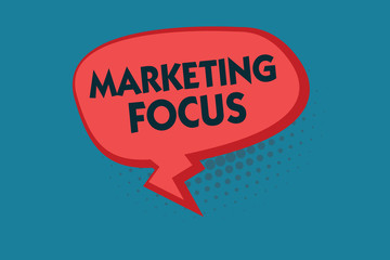 Writing note showing Marketing Focus. Business photo showcasing understanding your customers and thier needs using stats.