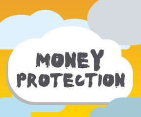 Word writing text Money Protection. Business concept for protects the rental money tenant pays to landlord.